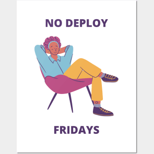 No Deploy Fridays Gift for PM Developer Meme Coder Joke Posters and Art